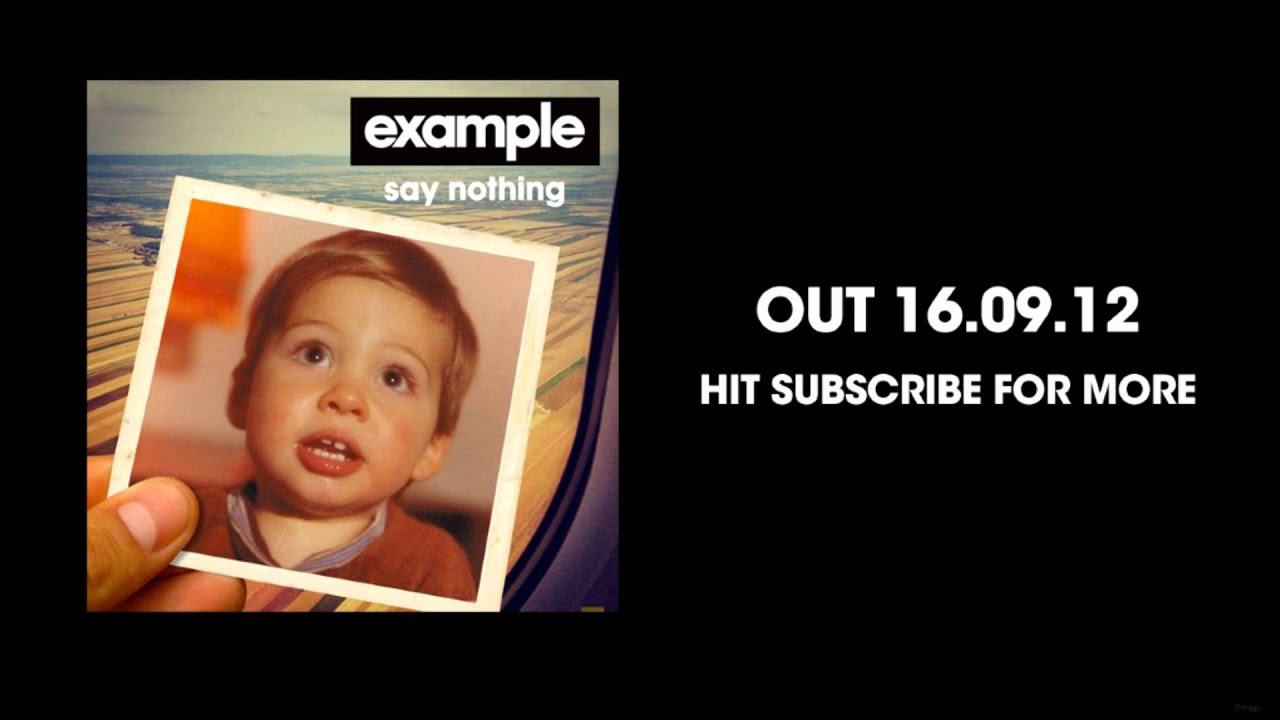 Example - 'Say Nothing' (BURNS Remix) (Out Now)