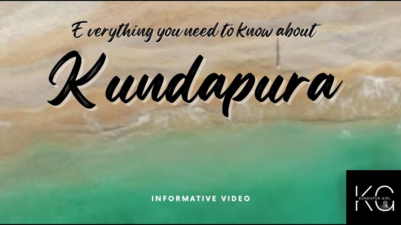 Kundapura | Everything you need to know