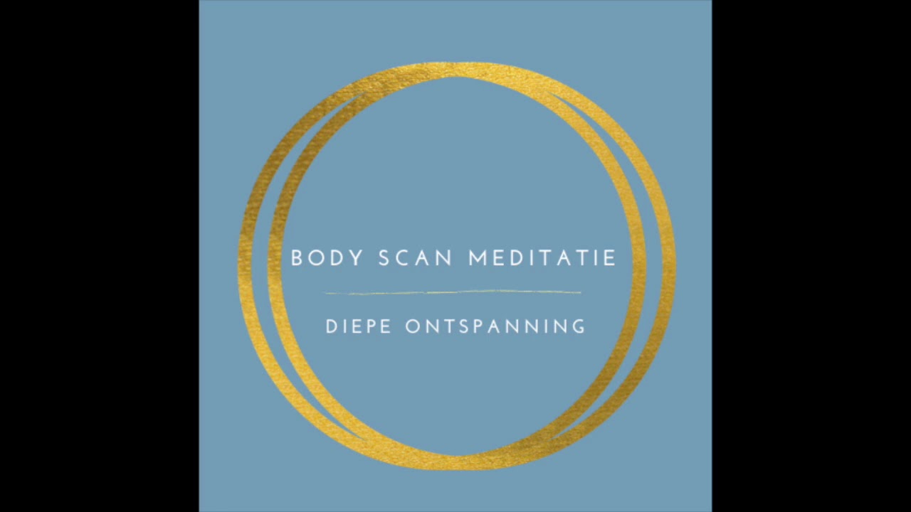 2. Deep Relaxation Body Scan- Meditation :#Maneesha