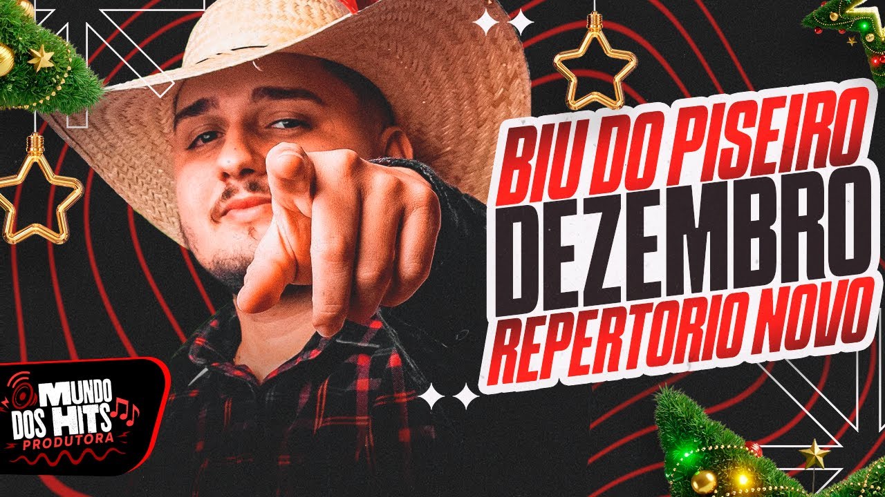 BIU DO PISEIRO 2025 FIM DE ANO MUSICAS NOVAS - BIU DO PISEIRO DEZEMBRO 2025 - PISEIRO PRA PAREDÃO