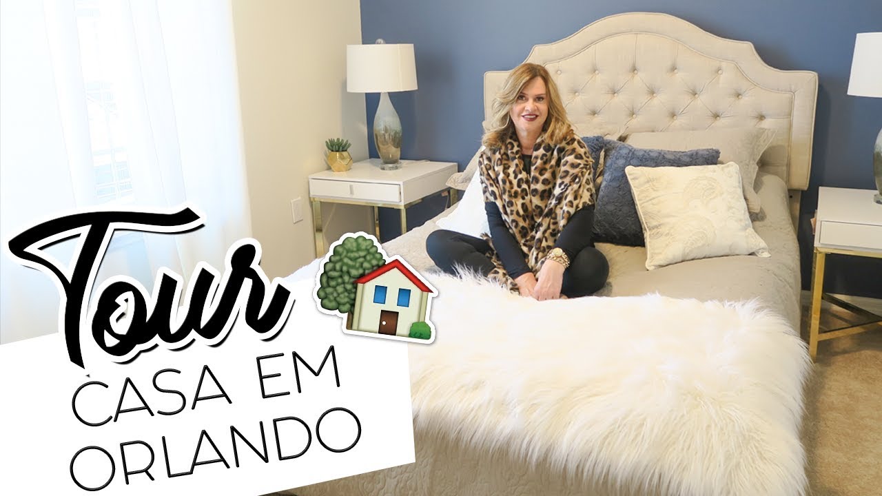 TOUR: NOSSA CASA EM ORLANDO + MEU QUARTO