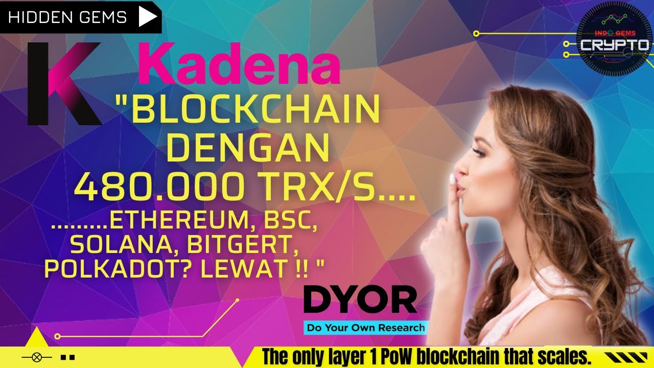 #122  KADENA BLOCKCHAIN ( PART I ) | 480.000 TPS BLOCKCHAIN PoW TERCEPAT SAAT INI | $KDA