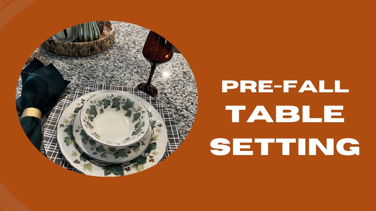 End of Summer Pre-Fall table setting