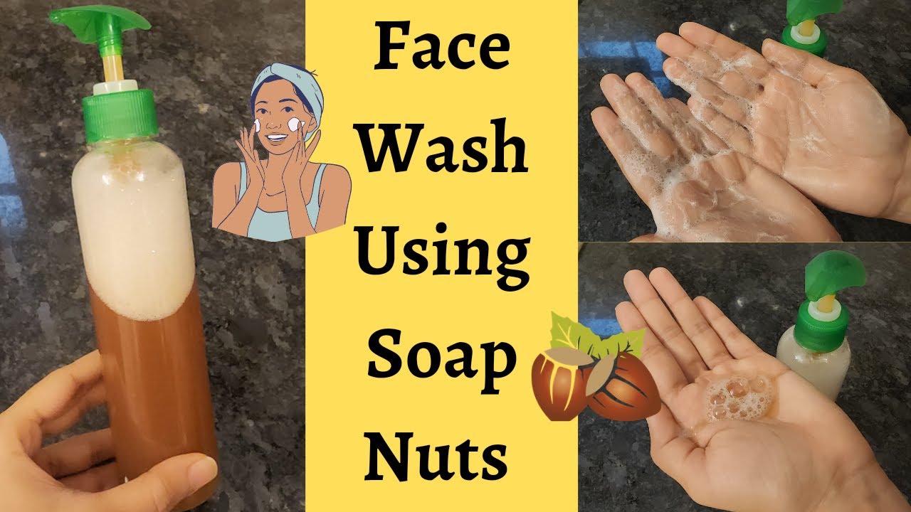 DIY HOMEMADE FOAMING FACE WASH|SKIN BRIGHTENING & ANTI-AGING FACE WASH|HYDRATING SOAP NUT FACE WASH