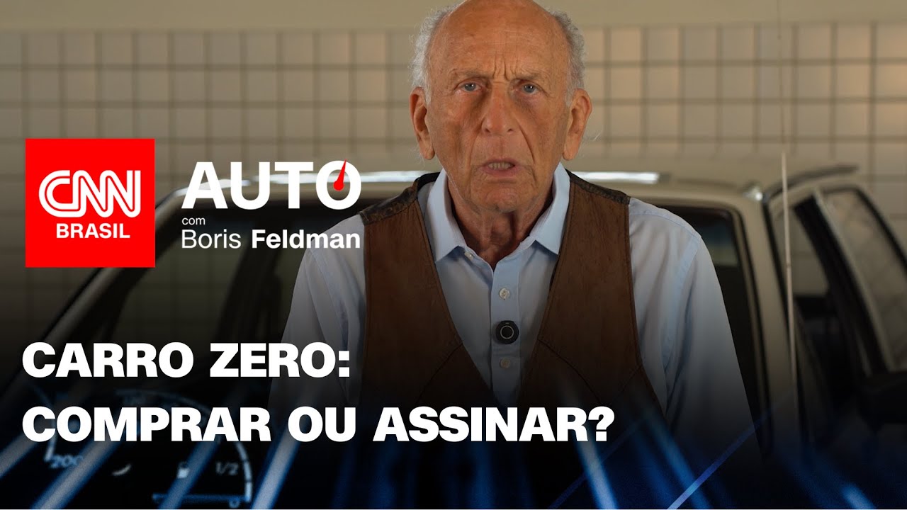 Carro zero: Melhor comprar ou assinar? | CNN Auto com Boris Feldman