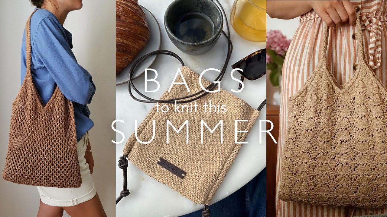 Bags to Knit this Summer (Free + Paid Patterns)