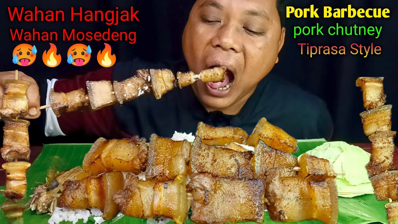 Mukbang Tiprasa Style Pork Barbecue & Pork Chutney 🥵 || Wahan Mosedeng, Wahan Hangjak | Eating Show 