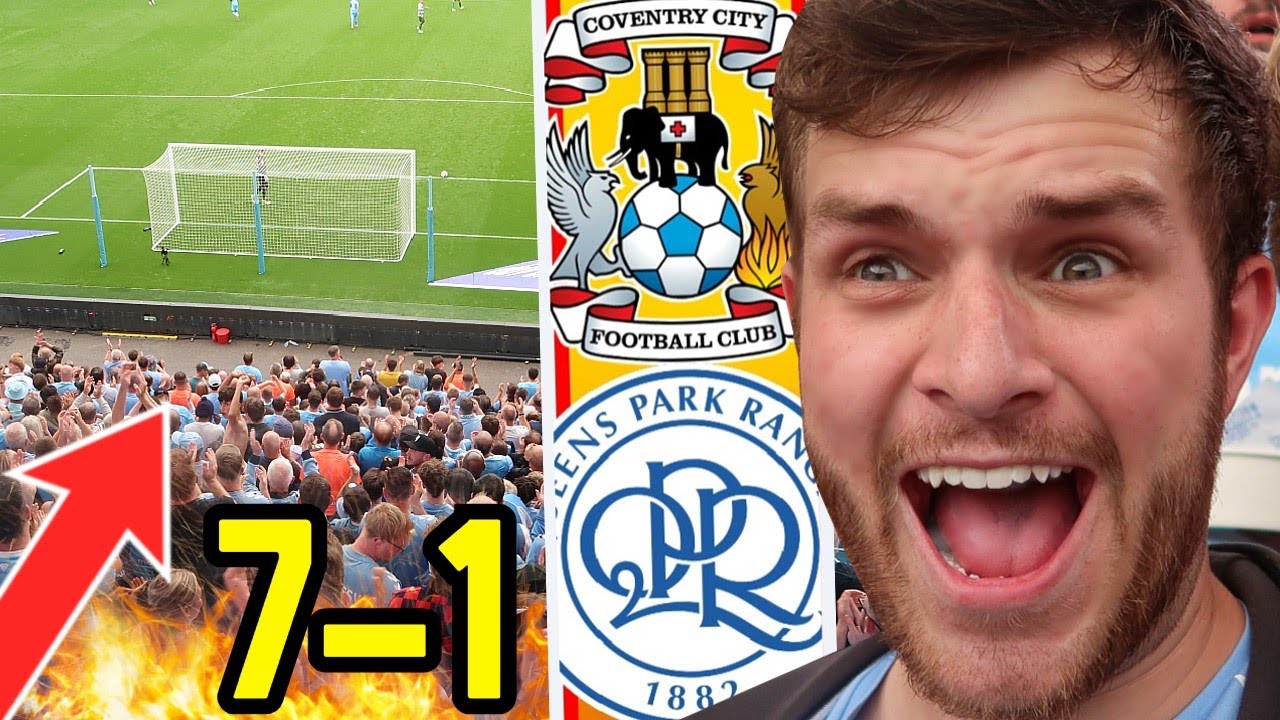 COVENTRY SMASH QPR 7-1!! 😱