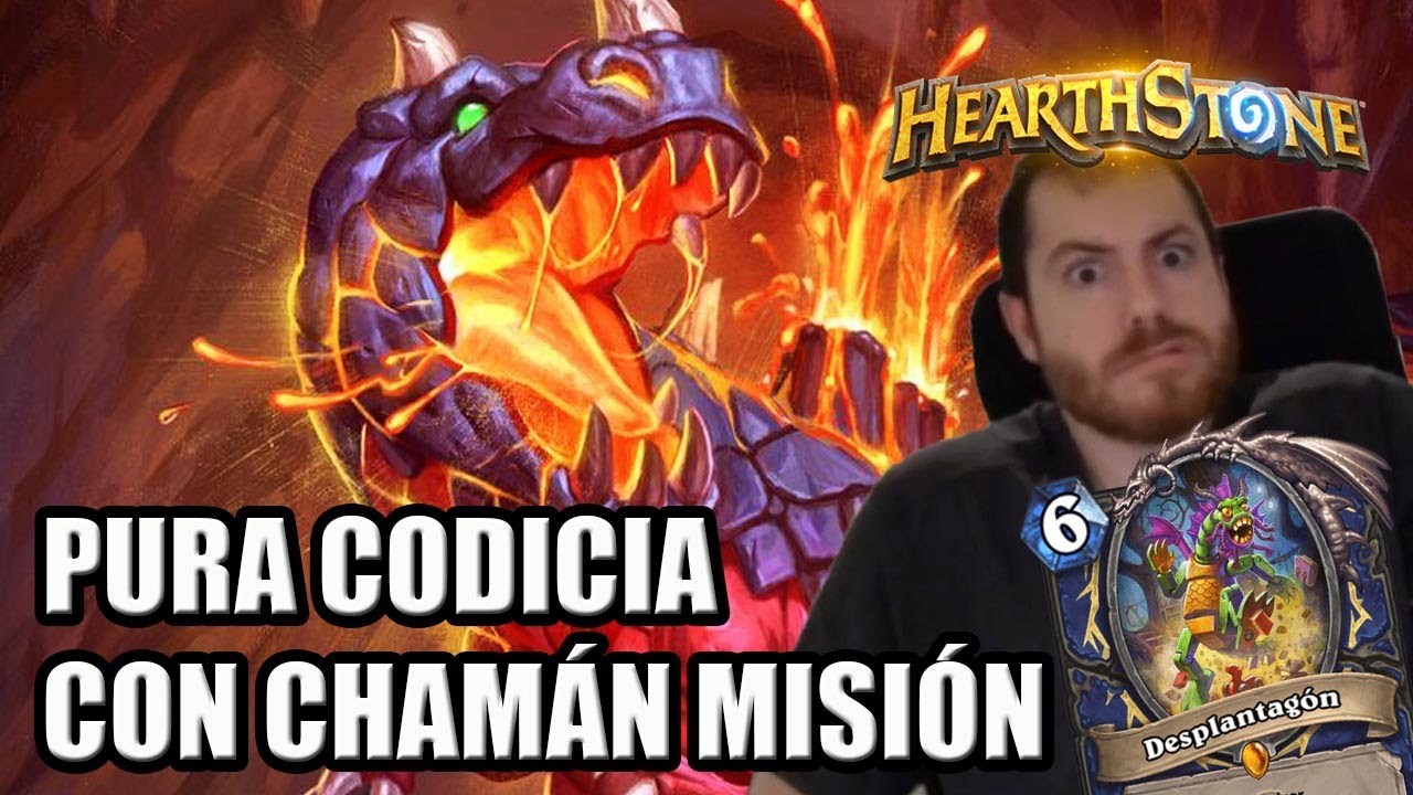 MÁXIMA CODICIA con Chamán Misión | Hearthstone