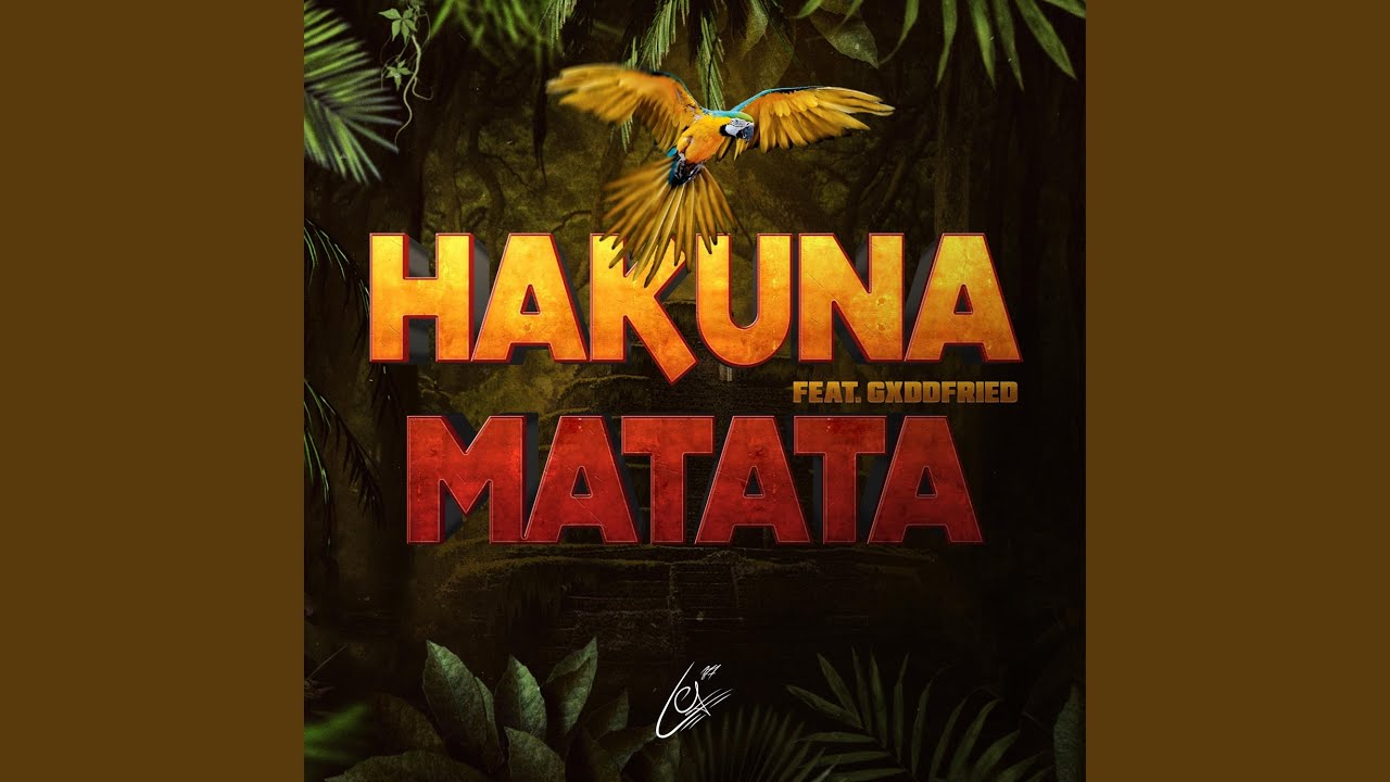 Hakuna Matata