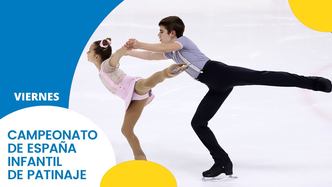 Campeonato de España Infantil de Patinaje 2021 | Viernes 18:00