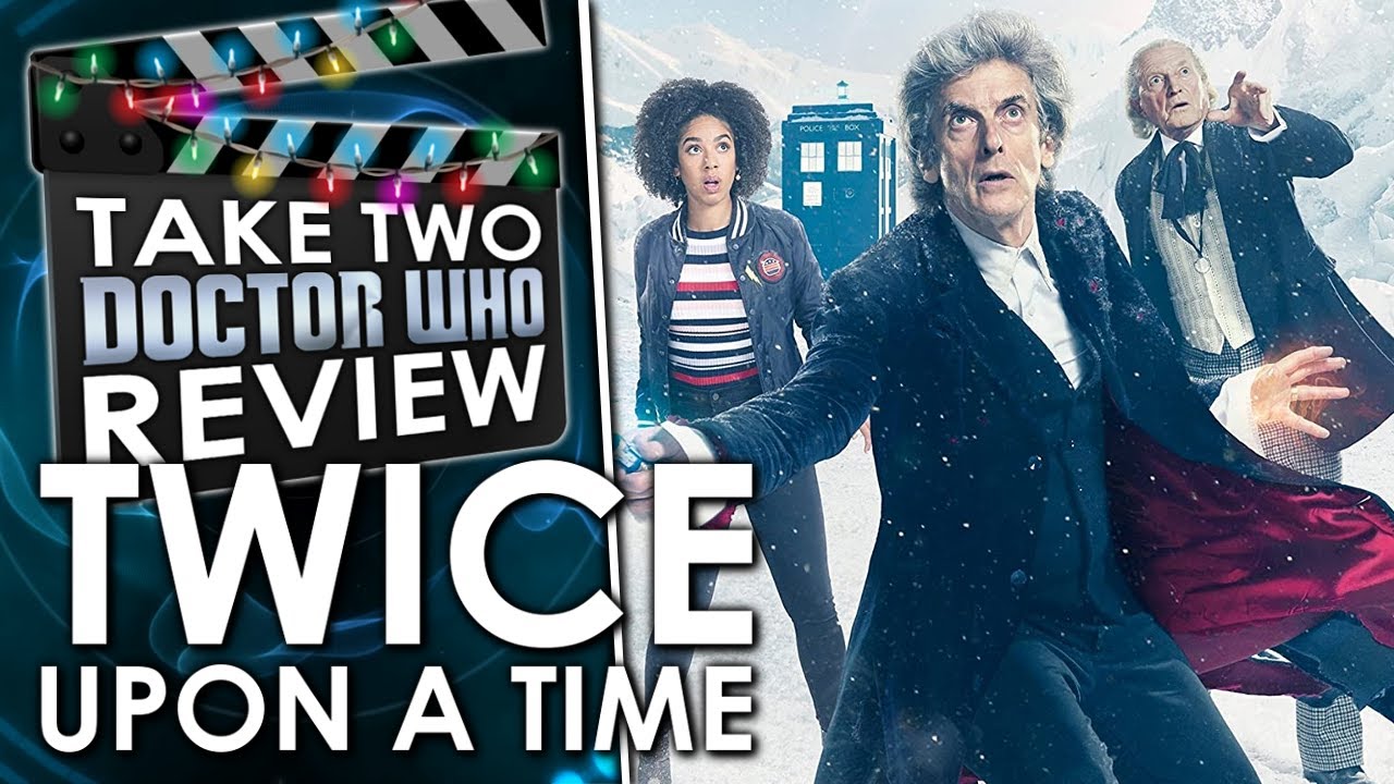 Twice Upon a Time - Take Two Doctor Who Review