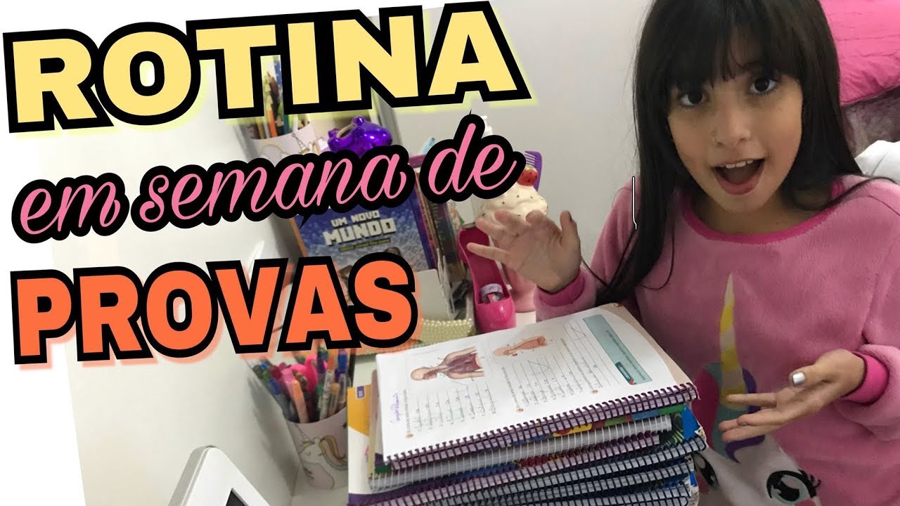 MINHA ROTINA EM SEMANA DE PROVAS