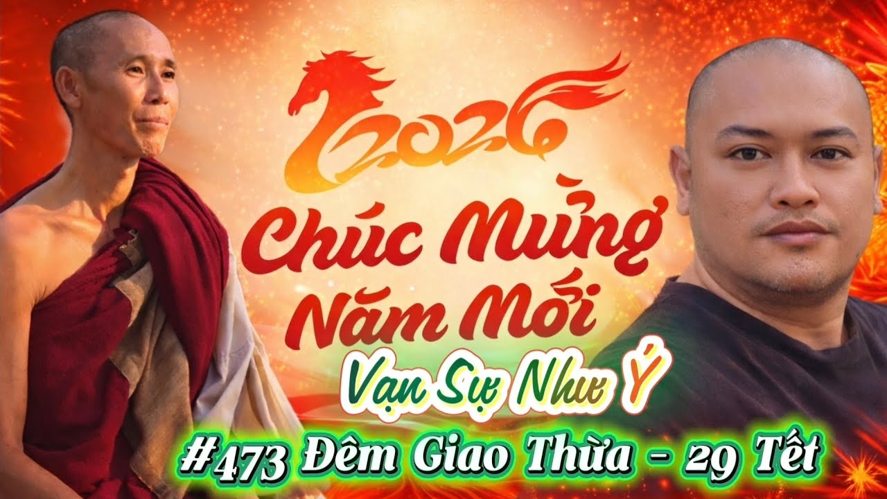 #473 Đón Giao Thừa - Chúc Mừng Năm Mới - Vạn Sự Như Ý