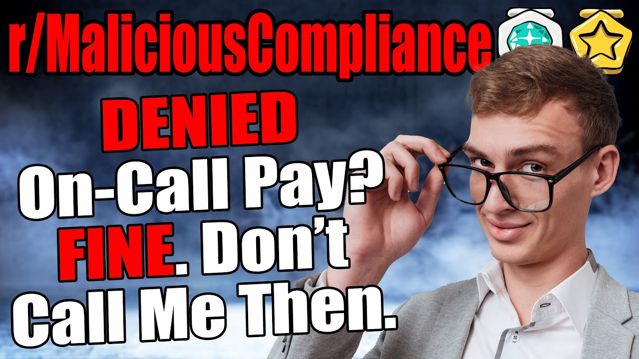 r/MaliciousCompliance - DENIED On-Call Pay? FINE! Don't Call Me Then!