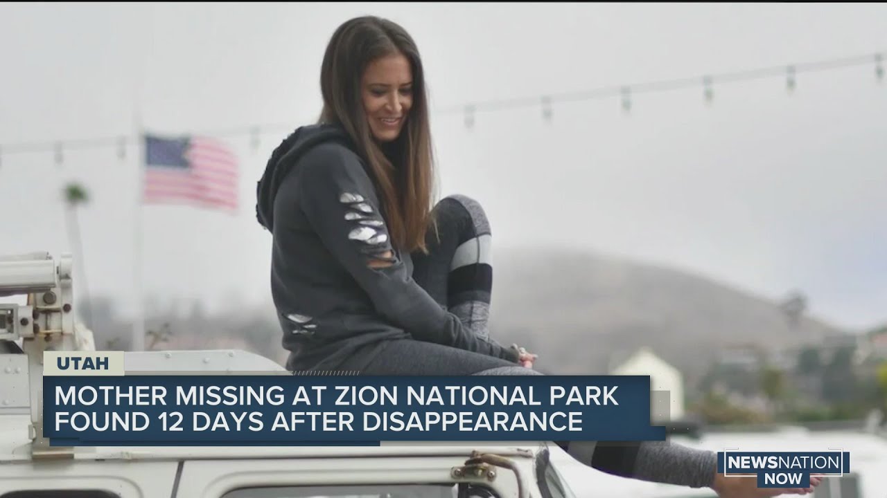 Hiker missing for 12 days found safe in Utah&rsquo;s Zion National Park
