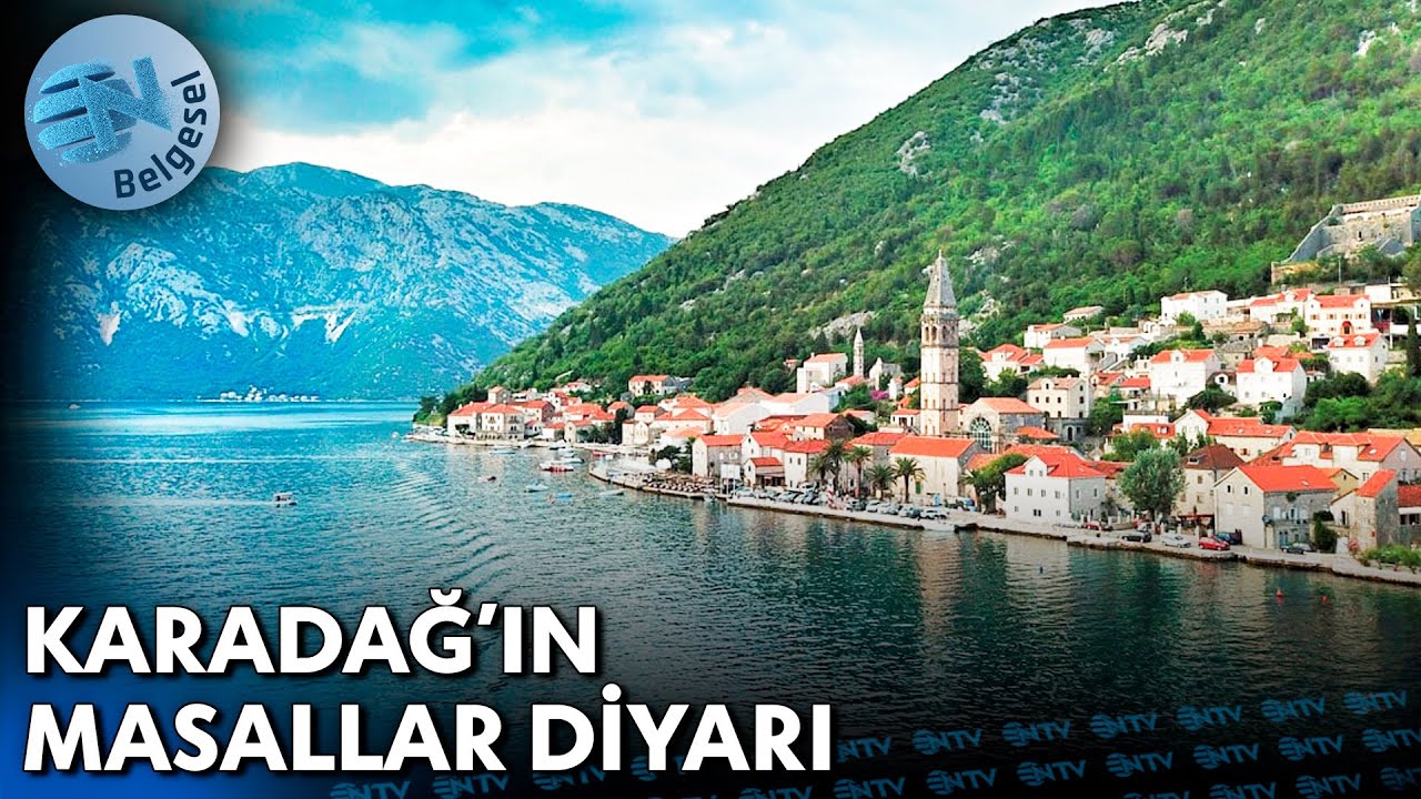 Balkanların Manzarasıyla Büyüleyen Şehri: Kotor - @Ayrıcalıklı Rotalar | NTV Belgesel
