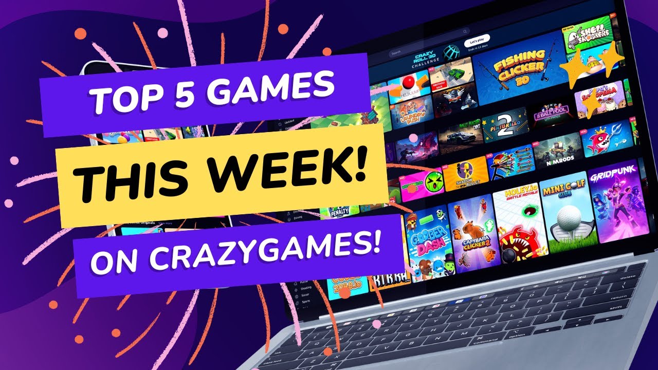Top 5 Essential New Games on CrazyGames! - Week of Feb 26th 🚀
