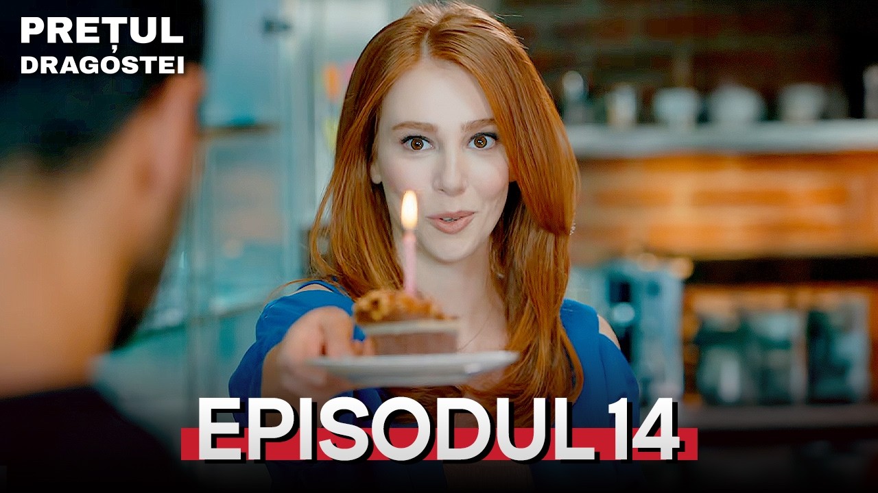 Prețul dragostei | Episodul 14 | Subtitrări în română | Kiralik Ask