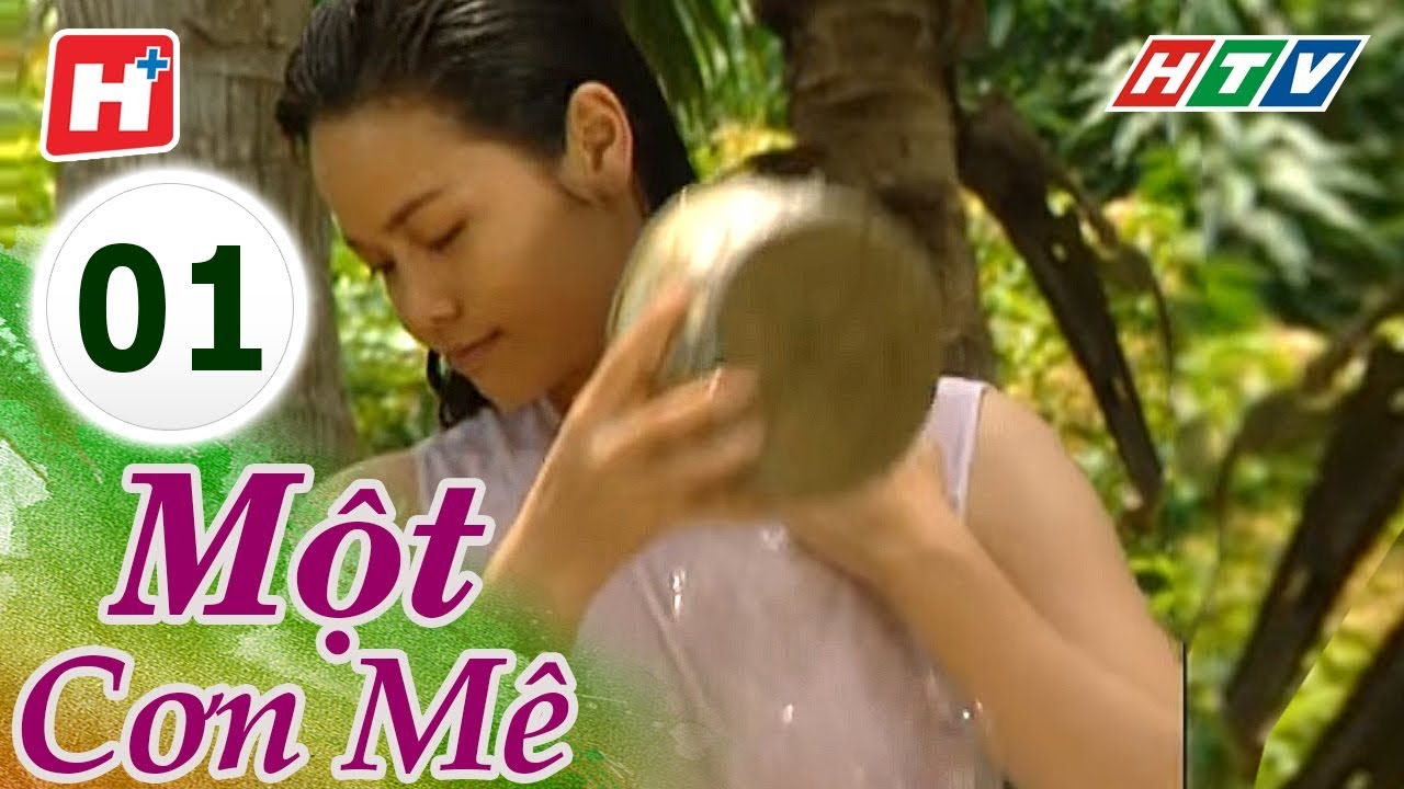 Một Cơn Mê - Tập 1 | HTV Phim Tình Cảm Việt Nam Hay Nhất