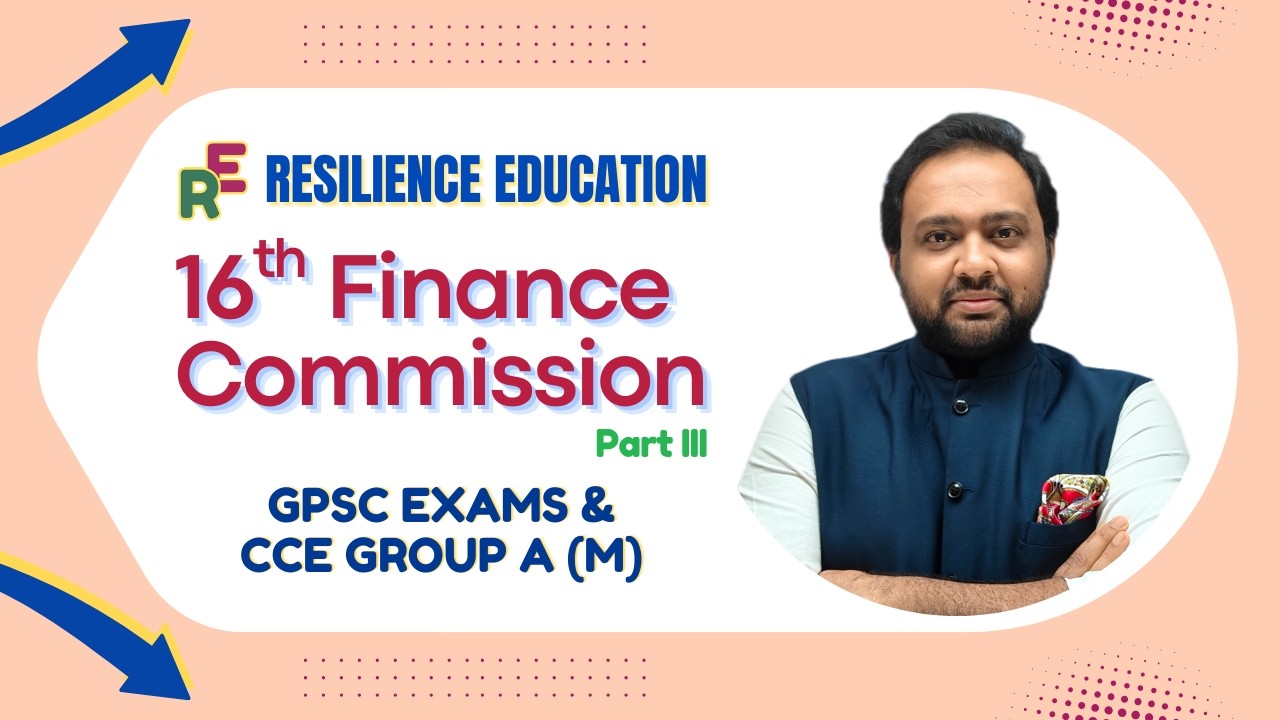 16માં નાણાંપંચની ભલામણો (ભાગ-3) | By Arpan Sir | #financecommission #નાણાંપંચ #economy #cce2026