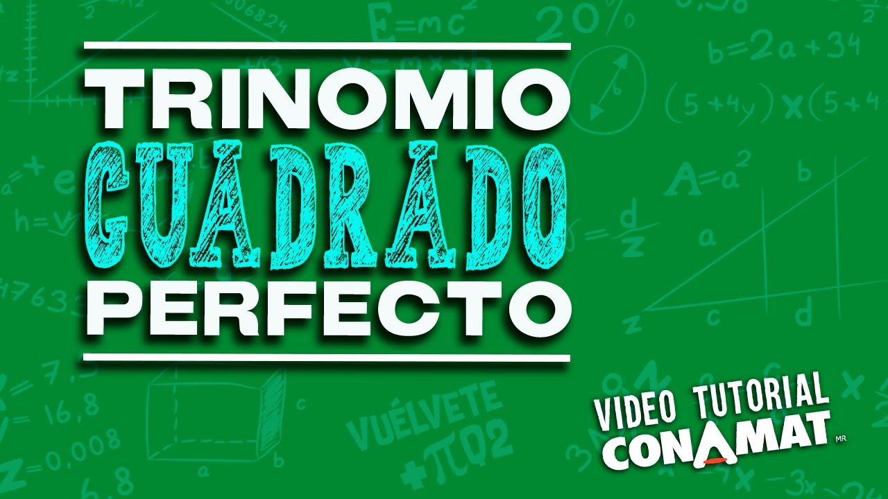 Trinomio cuadrado perfecto