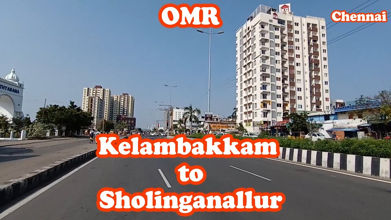 OMR Kelambakkam to sholinganallur | Chennai | Road Navigator Tamil