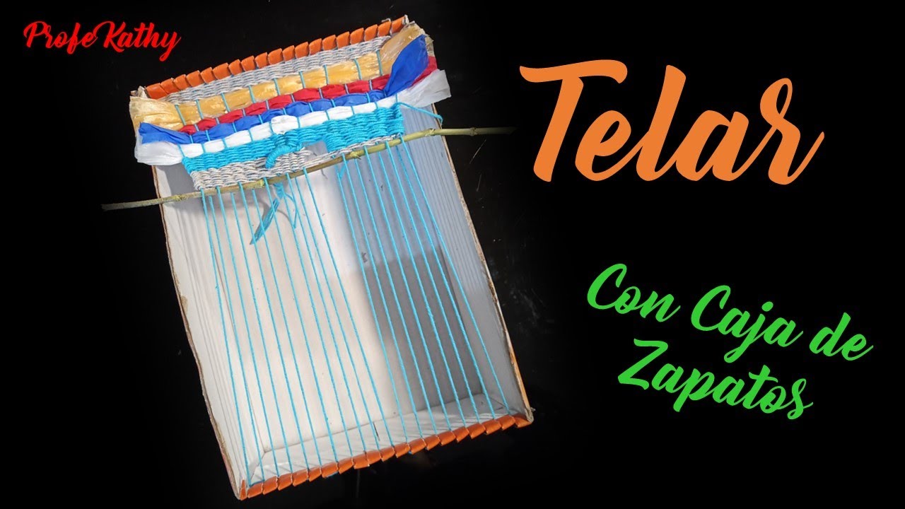 TELAR CON CAJA DE ZAPATOS