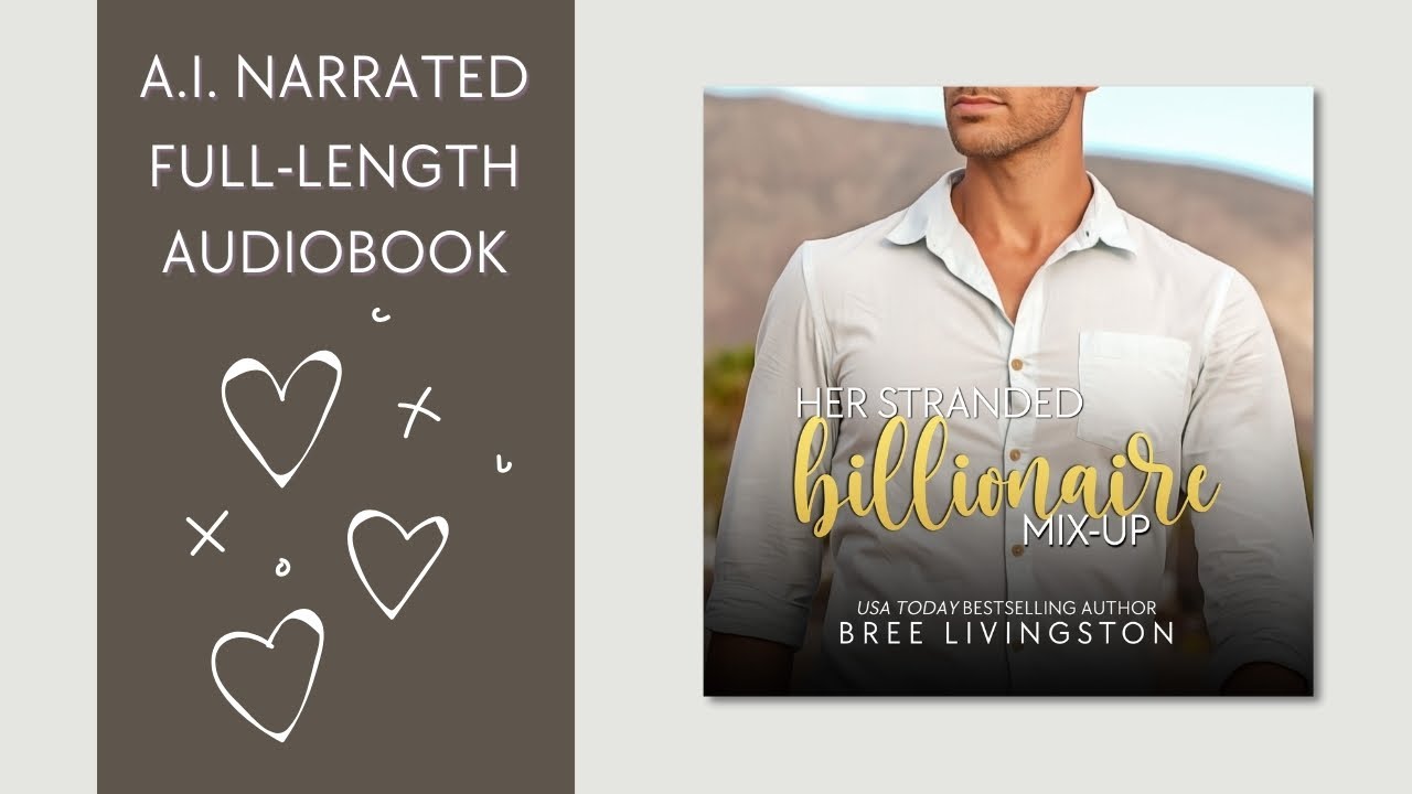 Romance Audiobooks | Full Length Narrator | Her Stranded Billionaire Mix-Up-A Clean Romance