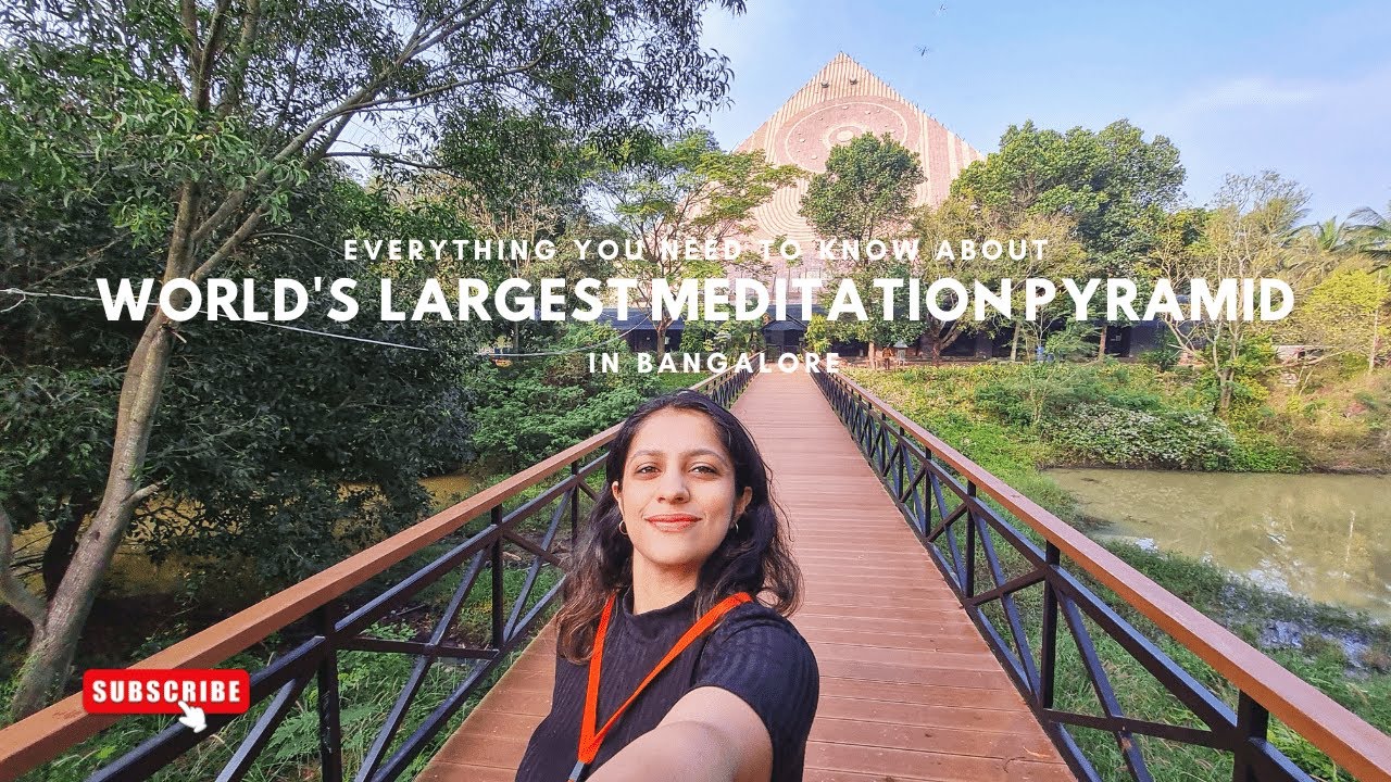 PYRAMID VALLEY INTERNATIONAL, BANGALORE (Tour & Vegetarian Food) | Meditation Centre in India