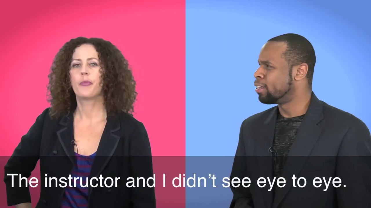 English in a Minute: See Eye to Eye