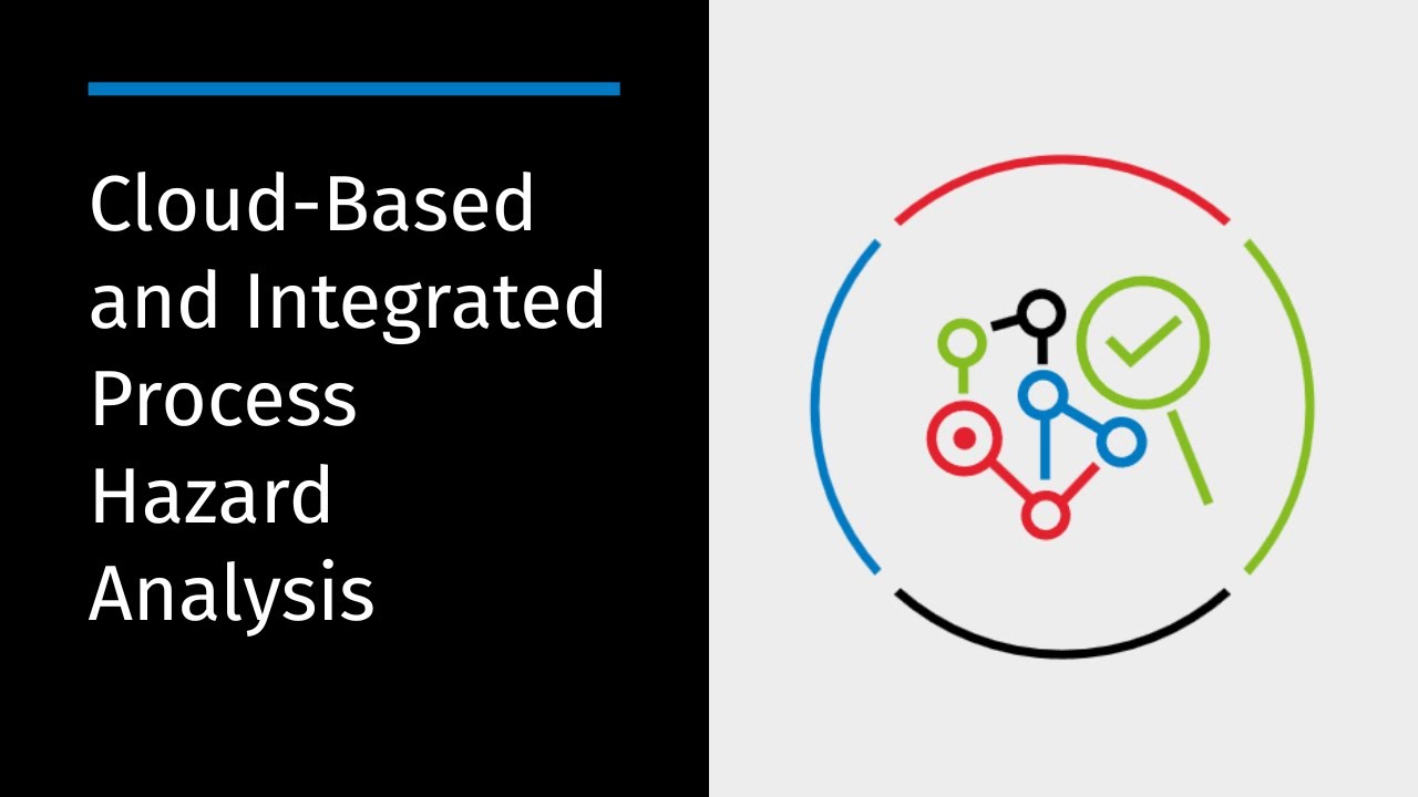 Cloud-Native Process Hazard Analysis with Enablon PHA