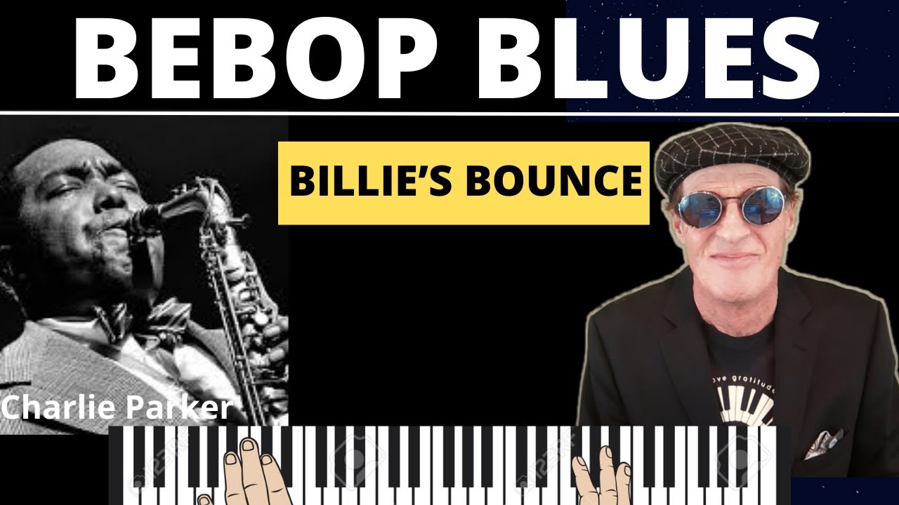 БИБОП-БЛЮЗ; «Billie's Bounce» — разучивание мелодий и импровизация в стиле бибоп. Аппликатура и а...