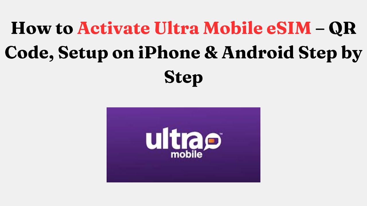 Как активировать Ultra Mobile eSIM &mdash; QR-код, пошаговая настройка на iPhone и Android