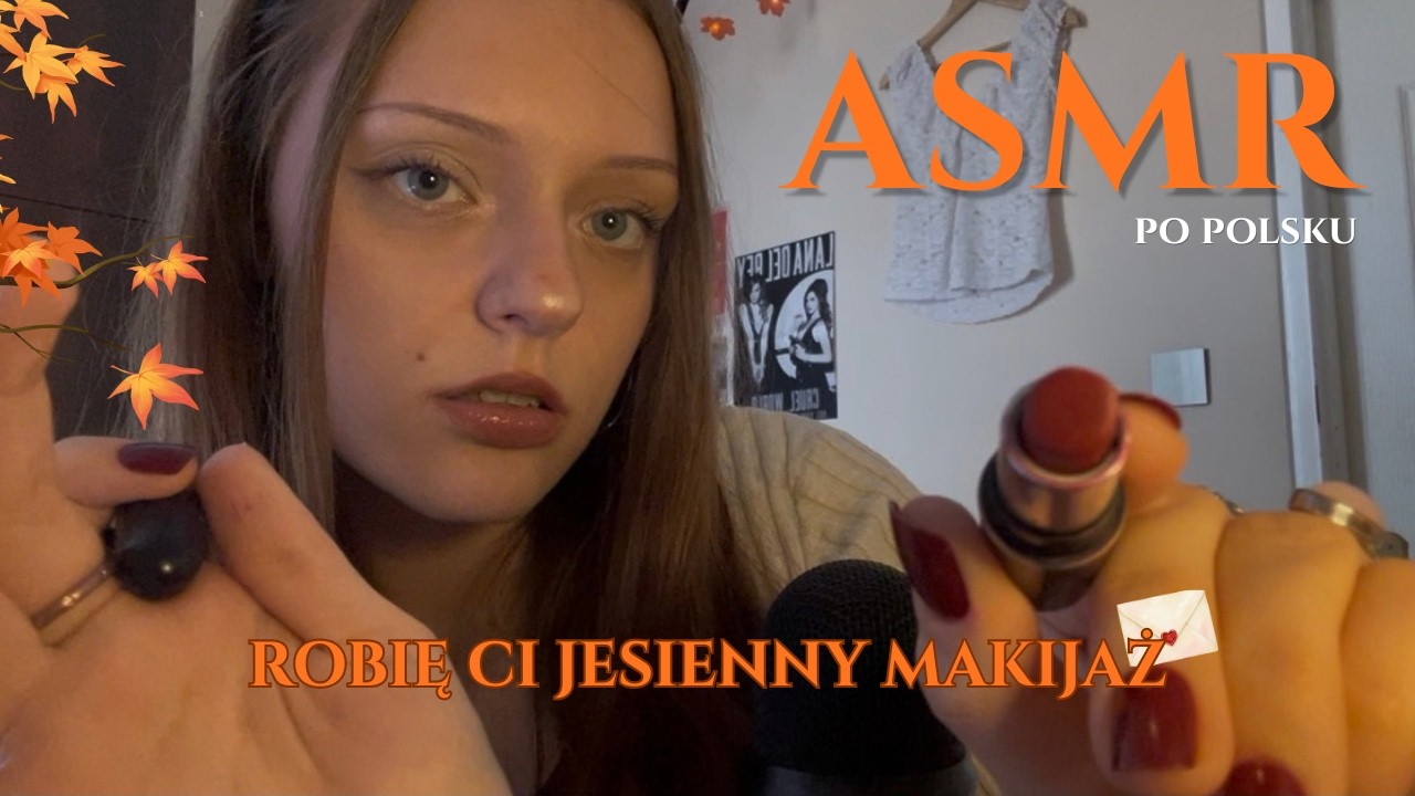 ASMR PO POLSKU | Robię Ci Jesienny Makijaż! 🍂 (pędzle, szept, nałożone dźwięki)