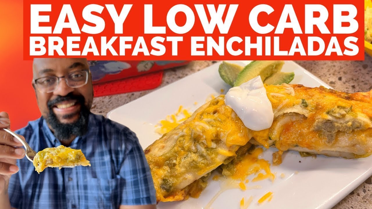 Easy Low Carb Breakfast Enchiladas Recipe #ketorecipes #lowcarbrecipes