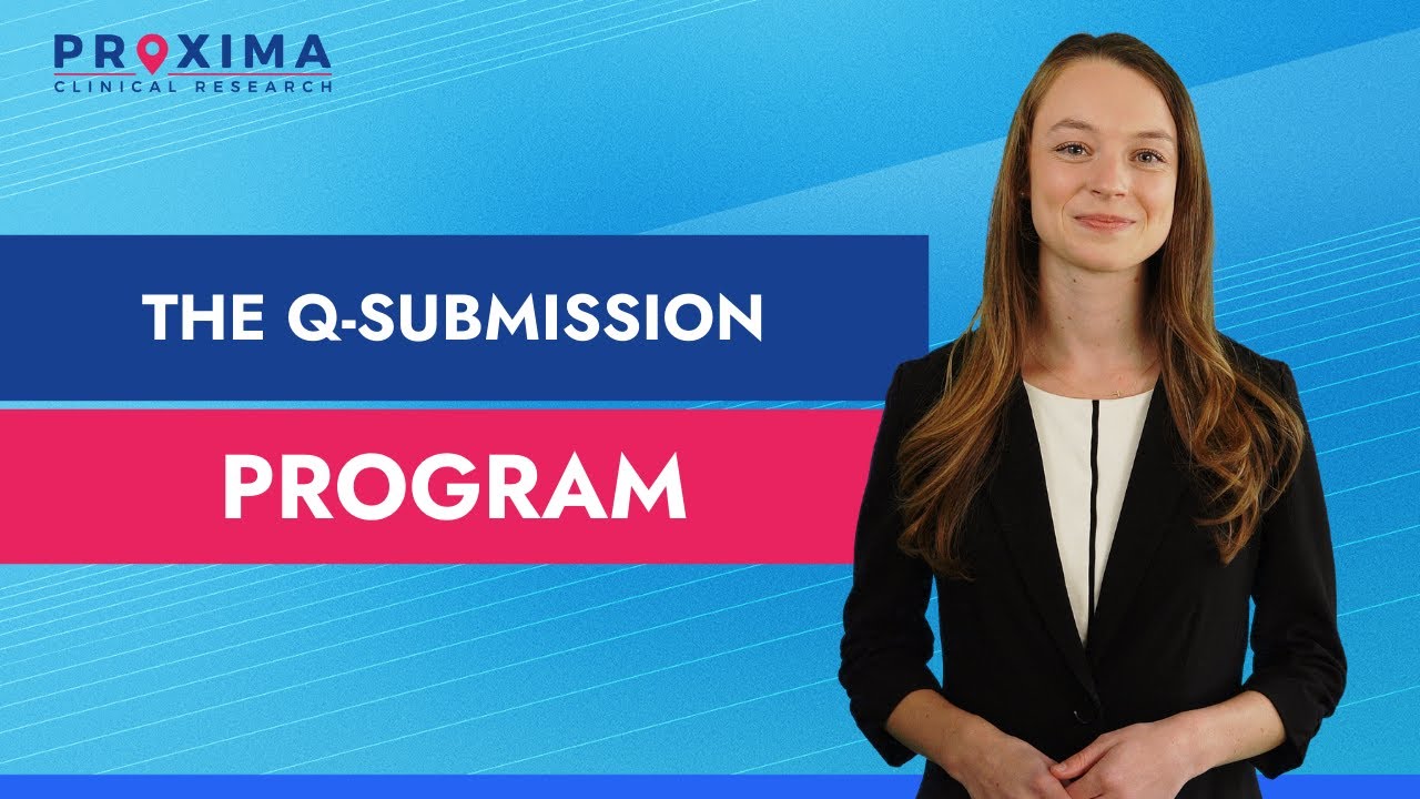The Q-Submission Program | Proxima CRO