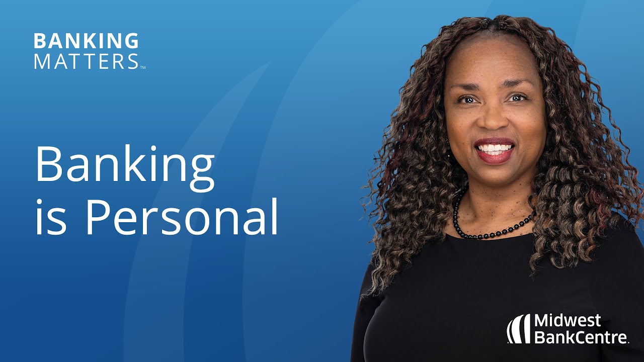 Banking is Personal | Banking Matters