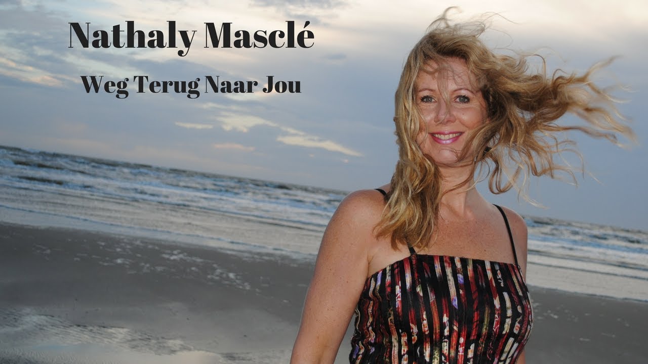 Nathaly Mascl&eacute; - Weg Terug Naar Jou (Official Video)