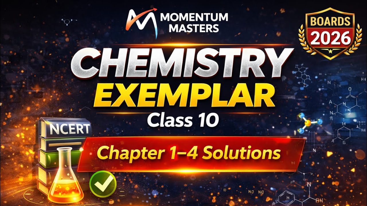 Chemistry Exemplar One Shot | Class 10 Board 2026 Preparation