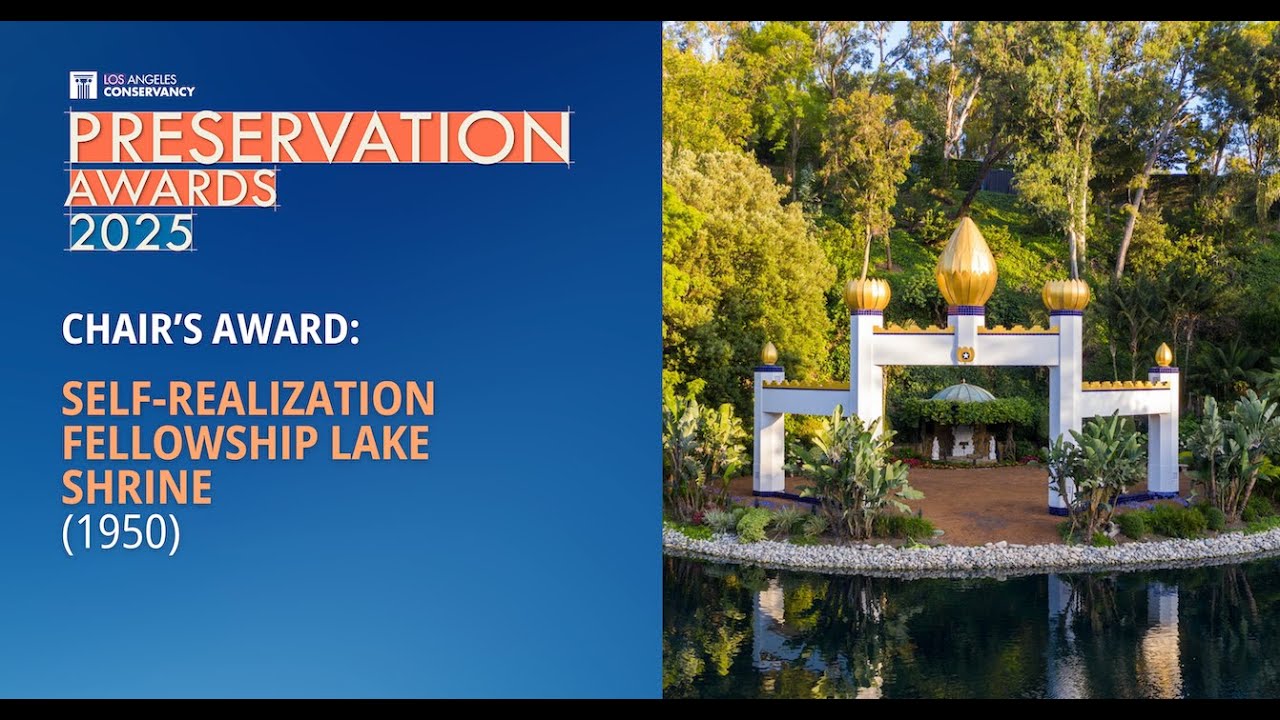 2025 Preservation Chair's Award: Self Realization Fellowship Lake Shrine