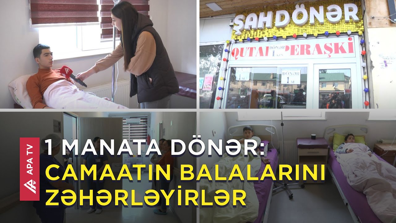 Bakıda kütləvi zəhərlənməyə səbəb olan dönərxana bağlandı – APA TV