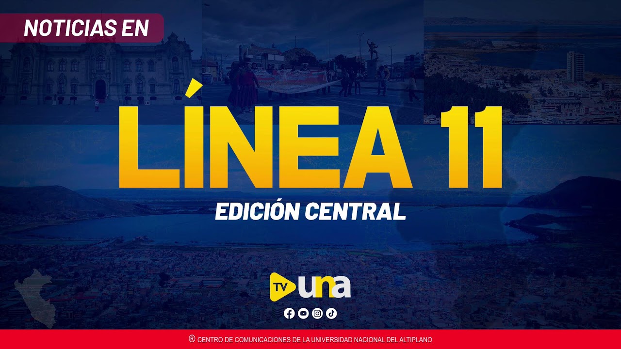 LÍNEA 11 EDICIÓN CENTRAL