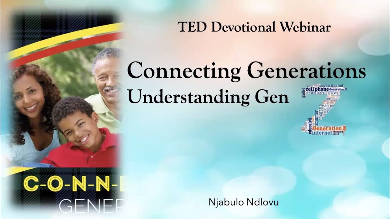 Connecting Generations: Understanding Generation Z