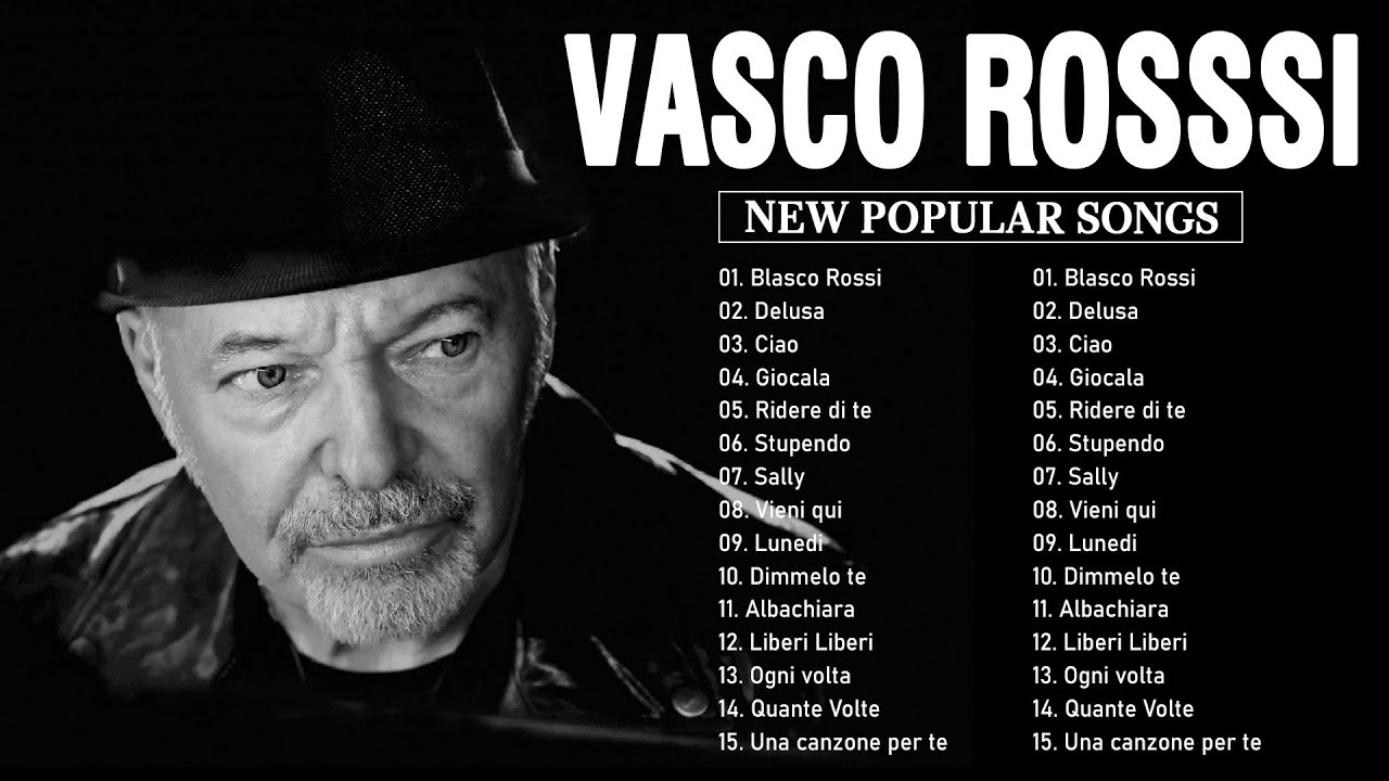 Vasco Rossi Greatest Hits Full album 2023 - Vasco Rossi Best Songs - Best Of Vasco Rossi