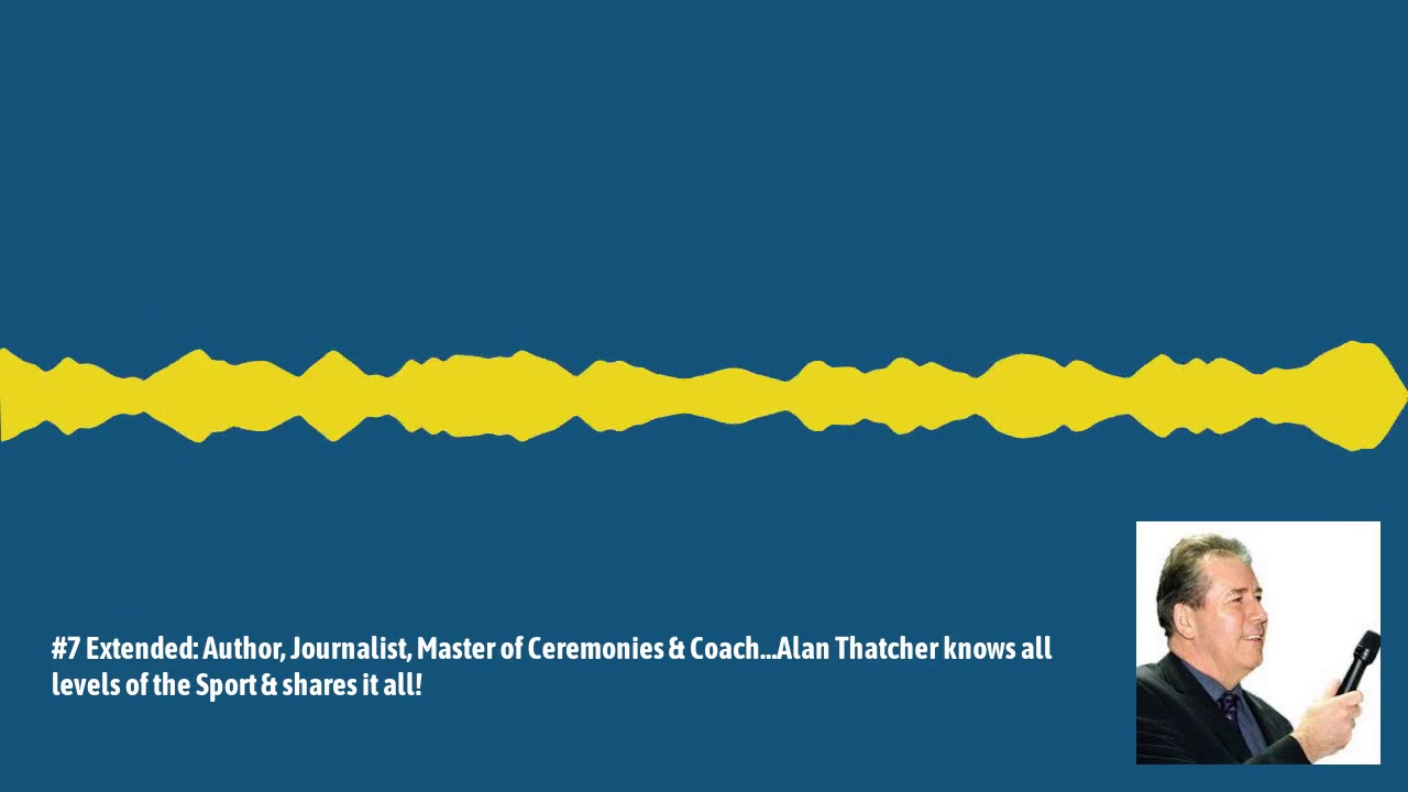 7: Alan Thatcher - Full Episode