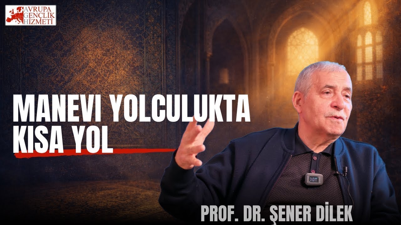 Prof.Dr. Şener DİLEK | Manevi Yolculukta Kısa Yol | Almanya 2025 | Risale-i Nur