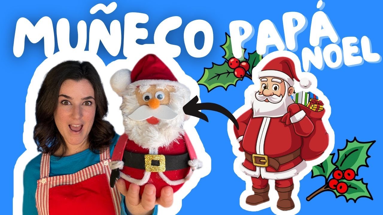 🎅🏼MUÑECO PAPÁ NOEL | Talleres y manualidades | -Una maestra con clase.