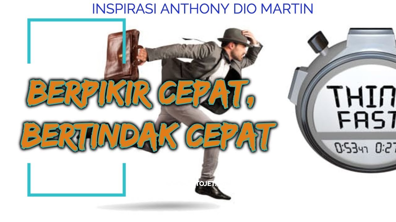 KALAU KAMU SUKA TELMI ALIAS TELAT MIKIR SIMAK INSPIRASI KIRPAT (BERPIKIR CEPAT) INI
