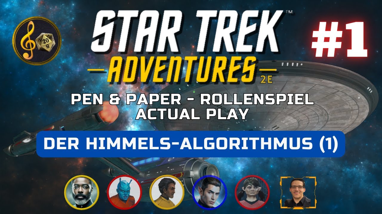 STAR TREK - ADVENTURES 2E - (#1) 🖖 Pen&Paper | Rollenspiel | Actual Play |  [Deutsch/GER]